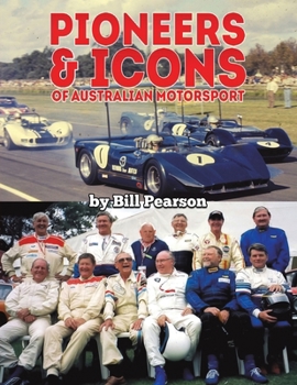 Paperback Pioneers & Icons of Australian Motorsport Book