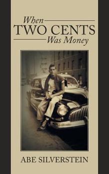 Paperback When Two Cents Was Money: A Memoir Book