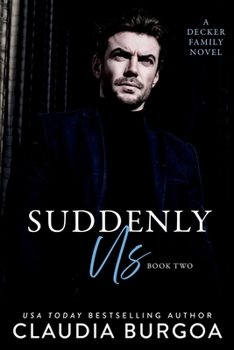 Paperback Suddenly Us: A Decker Family Novel Book