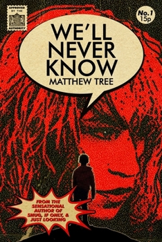 Paperback We'll Never Know Book