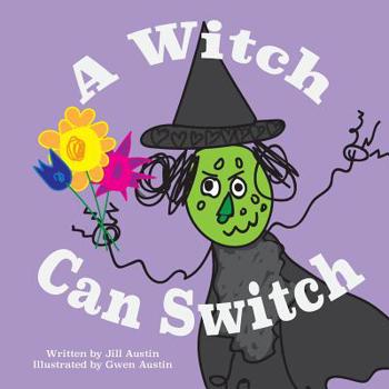 Paperback A Witch Can Switch Book