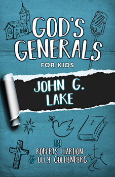 Paperback God's Generals for Kids - Volume 8: John G. Lake Book