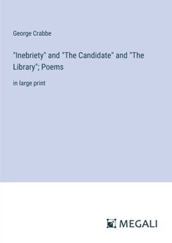 Paperback "Inebriety" and "The Candidate" and "The Library"; Poems: in large print Book