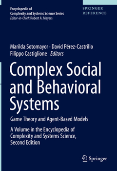 Hardcover Complex Social and Behavioral Systems: Game Theory and Agent-Based Models Book