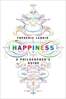 Paperback Happiness: A Philosopher's Guide Book