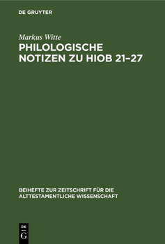 Hardcover Philologische Notizen zu Hiob 21-27 [German] Book