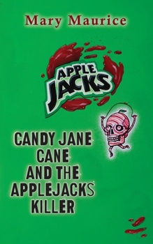 Paperback Candy Jane Cane and the Apple Jacks Killer Book