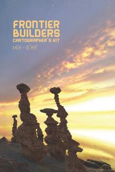 Paperback Frontier Builders Cartographer's Kit HEX - 6x9: 120 page hex mapping booklet Book