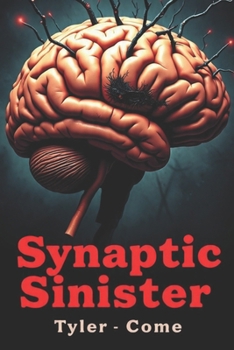 Paperback Synaptic Sinister: Knowledge is Hell Book