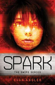 Spark - Book #4 of the Swipe
