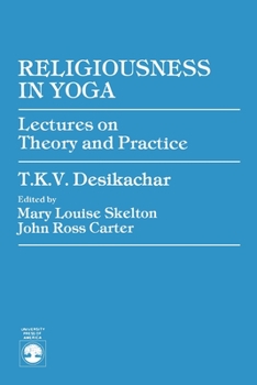 Paperback Religiousness in Yoga: Lectures on Theory and Practice Book