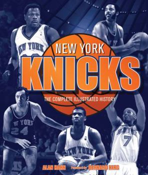 Hardcover New York Knicks: The Complete Illustrated History Book