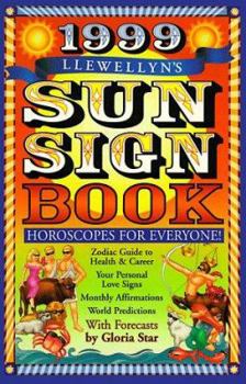 Llewellyn's 1999 Sun Sign Book: Horoscopes for Everyone - Book  of the Llewellyn's Sun Sign Book