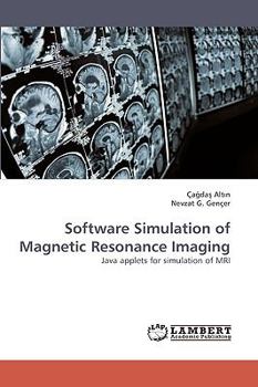 Paperback Software Simulation of Magnetic Resonance Imaging Book