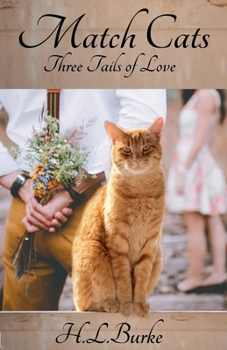 Match Cats: Three Tails of Love
