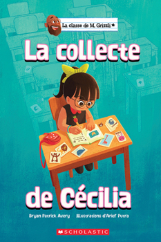 La Classe de M. Grizzli: La Collecte de C�cilia