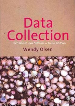 Paperback Data Collection: Key Debates and Methods in Social Research Book
