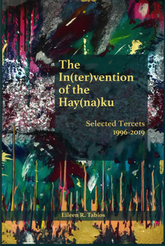 Paperback In(ter)Vention of the Hay(na)Ku: Selected Tercets 1996-2019 Book