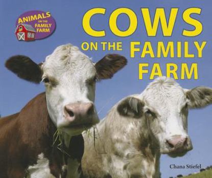 Cows on the Family Farm - Book  of the Animals on the Family Farm