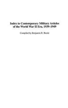 Hardcover Index to Contemporary Military Articles of the World War II Era, 1939-1949 Book