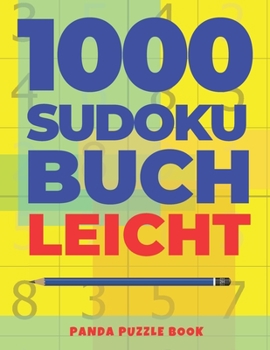 Paperback 1000 Sudoku Buch Leicht: Logikspiele Für Erwachsene [German] Book
