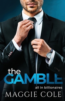 The Gamble - Book #6 of the All In