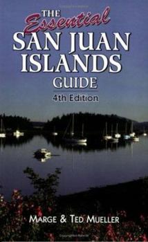 Paperback The Essential San Juan Islands Guide Book