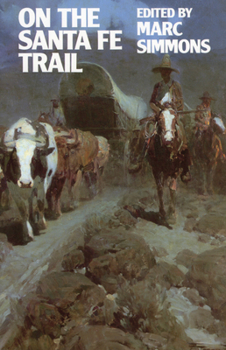 Paperback On the Santa Fe Trail Book