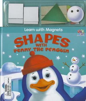 Hardcover Shapes with Penny the Penguin [With Magnet(s)] Book