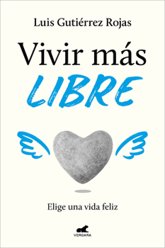 Paperback Vivir Más Libre / To Live More Freely [Spanish] Book