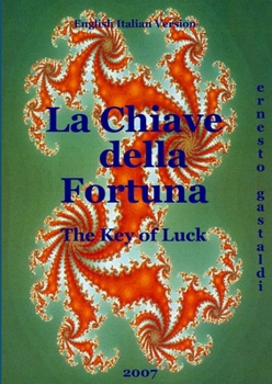 Paperback The Key of Luck - La chiave della fortuna [Italian] Book