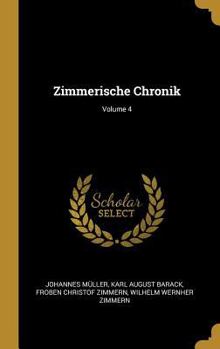 Hardcover Zimmerische Chronik; Volume 4 [German] Book