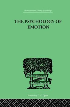 The Psychology of Emotion: Morbid and Normal