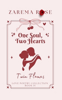 Twin Flames: One soul, Two hearts