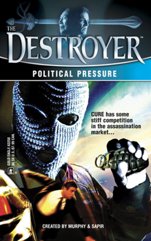 Political Pressure (The Destroyer, #135) - Book #135 of the Destroyer