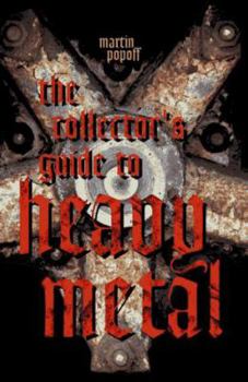 Paperback The Collector's Guide to Heavy Metal [With CD Sampler] Book