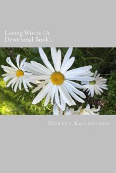Paperback Loving Words (A Devotional Book) Book