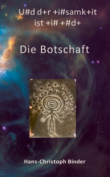 Paperback Und der Einsamkeit ist eine Ende: Band 2 Die Botschaft [German] Book