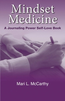 Paperback Mindset Medicine: A Journaling Power Self-Love Book Volume 3 Book