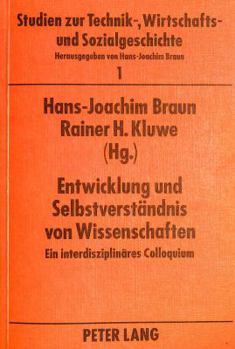 Paperback Entwicklung Und Selbstverstaendnis Von Wissenschaften: Ein Interdisziplinaeres Colloquium [German] Book