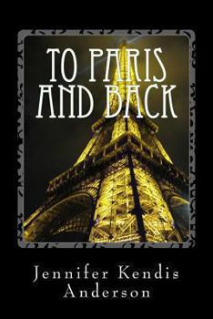 Paperback To Paris and Back Book