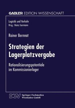 Paperback Strategien Der Lagerplatzvergabe: Rationalisierungspotentiale Im Kommissionierlager [German] Book
