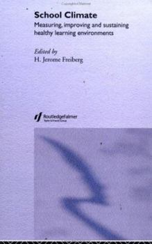 Hardcover School Climate: Measuring, Improving and Sustaining Healthy Learning Environments Book