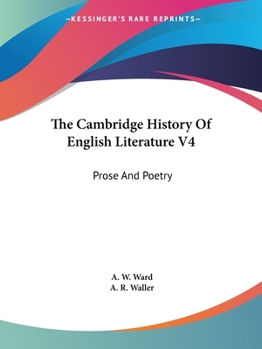 The Cambridge History Of English Literature V4: Prose And Poetry: Sir Thomas North To Michael Drayton