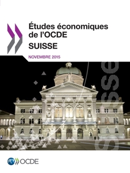 Paperback Études économiques de l'OCDE: Suisse 2015 [French] Book