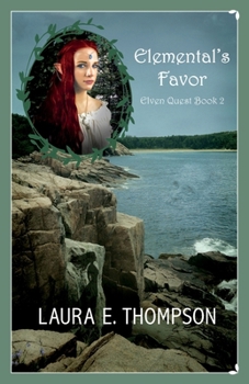 Paperback Elemental's Favor: Elven Quest Book 2 Book