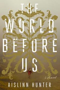 Hardcover The World Before Us Book