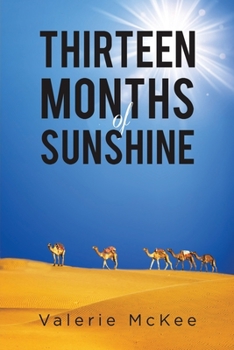 Paperback Thirteen Months of Sunshine Book