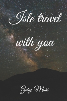 Isle travel with you B08N99YMF7 Book Cover