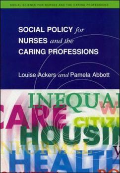 Hardcover Social Policy for Nurses and the Caring Professions Book